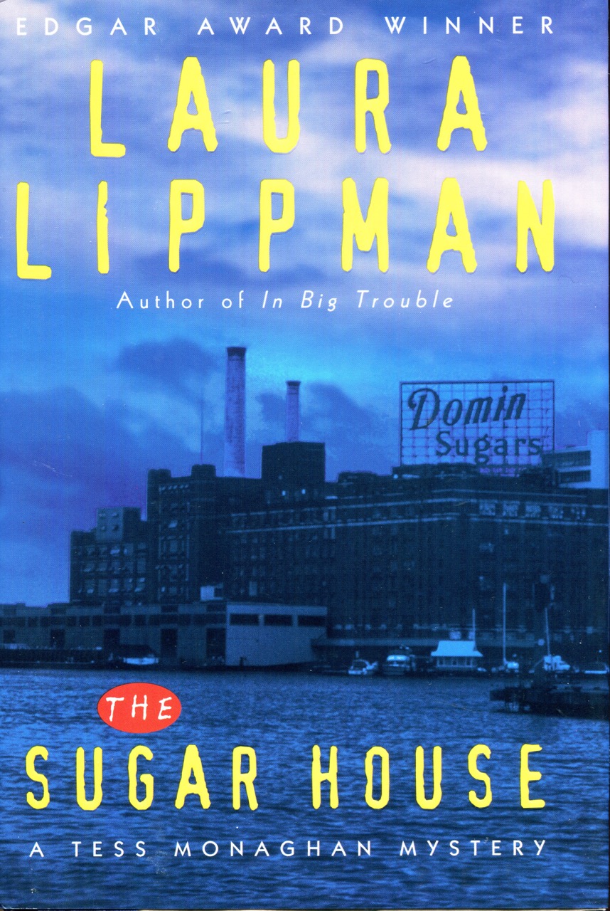 The Sugar House A Tess Monaghan Mystery